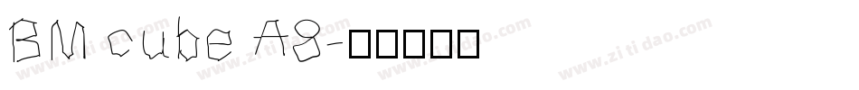 BM cube A8字体转换